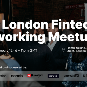 Connecting Fintech Leaders: Alona Shevtsova and Sends Co-Host Exclusive Event in London